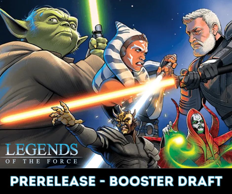 07/03/2025 SWU Legends of the Force Draft Prerelease
